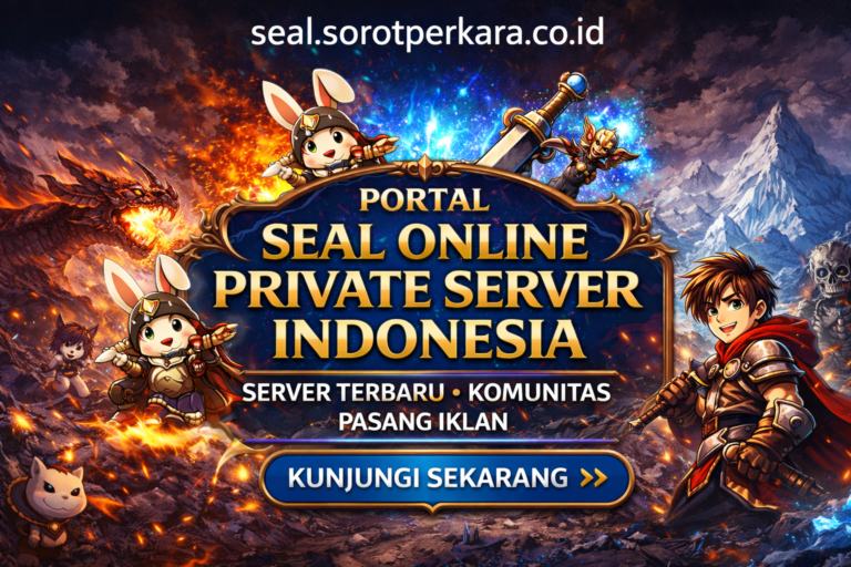 Fenomena Private Server Seal Online: Ilegal, Transaksi Berisiko, dan Celah Hukum di Indonesia